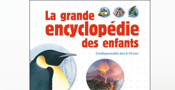 La grande encyclop�die des enfants