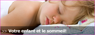 Tout savoir sur le sommeil de votre enfant
