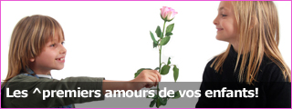 Comprendre les premiers amours de votre enfant Comprendre les premiers amours de votre enfant
